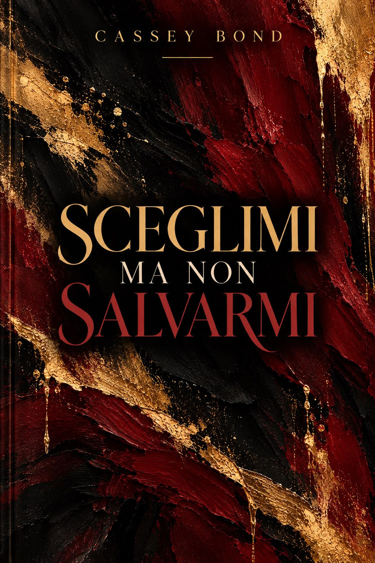 Sceglimi ma non salvarmi — Edizione digitale (PDF + EPUB)